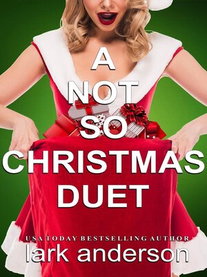 cover image of A Not So Christmas Duet